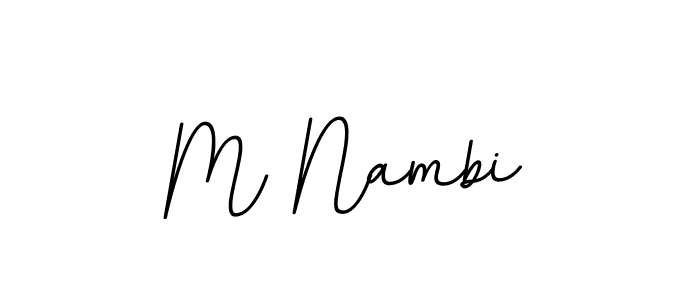 M Nambi stylish signature style. Best Handwritten Sign (BallpointsItalic-DORy9) for my name. Handwritten Signature Collection Ideas for my name M Nambi. M Nambi signature style 11 images and pictures png