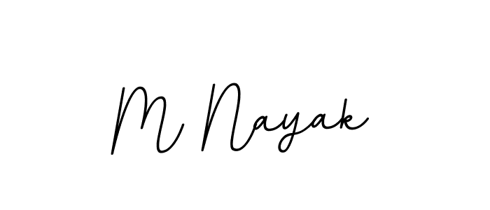 Use a signature maker to create a handwritten signature online. With this signature software, you can design (BallpointsItalic-DORy9) your own signature for name M Nayak. M Nayak signature style 11 images and pictures png