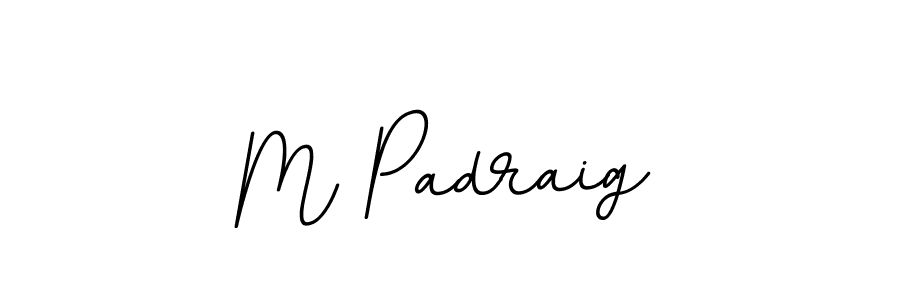 How to make M Padraig name signature. Use BallpointsItalic-DORy9 style for creating short signs online. This is the latest handwritten sign. M Padraig signature style 11 images and pictures png