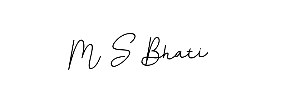 Make a beautiful signature design for name M S Bhati. With this signature (BallpointsItalic-DORy9) style, you can create a handwritten signature for free. M S Bhati signature style 11 images and pictures png