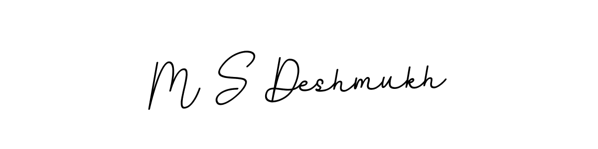 The best way (BallpointsItalic-DORy9) to make a short signature is to pick only two or three words in your name. The name M S Deshmukh include a total of six letters. For converting this name. M S Deshmukh signature style 11 images and pictures png