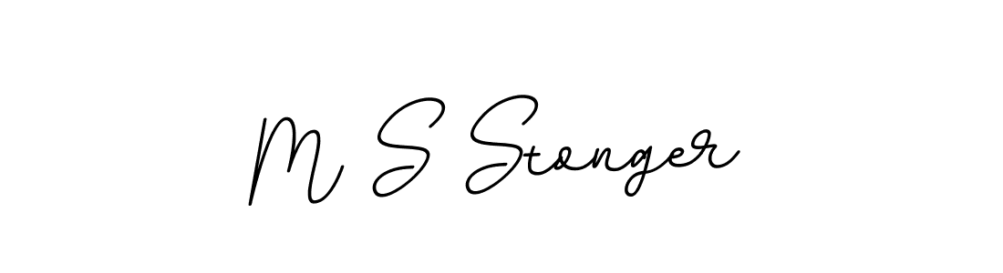 You should practise on your own different ways (BallpointsItalic-DORy9) to write your name (M S Stonger) in signature. don't let someone else do it for you. M S Stonger signature style 11 images and pictures png