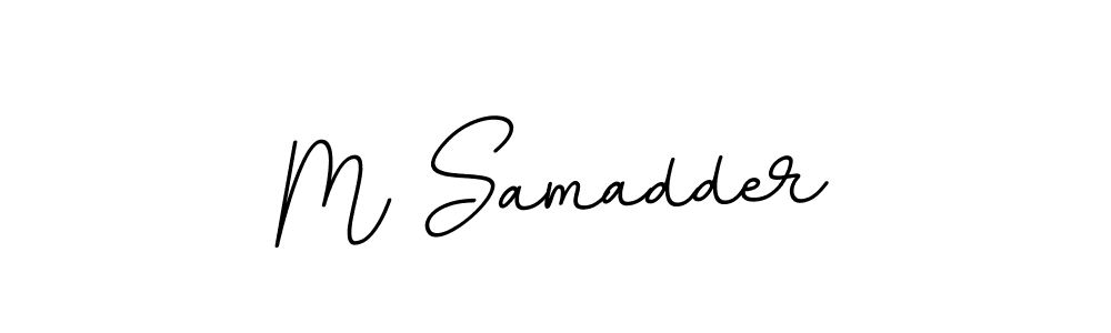 You should practise on your own different ways (BallpointsItalic-DORy9) to write your name (M Samadder) in signature. don't let someone else do it for you. M Samadder signature style 11 images and pictures png