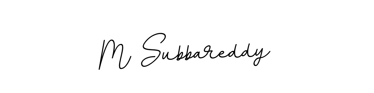 Use a signature maker to create a handwritten signature online. With this signature software, you can design (BallpointsItalic-DORy9) your own signature for name M Subbareddy. M Subbareddy signature style 11 images and pictures png