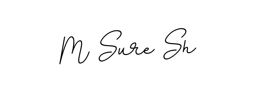 You should practise on your own different ways (BallpointsItalic-DORy9) to write your name (M Sure Sh) in signature. don't let someone else do it for you. M Sure Sh signature style 11 images and pictures png