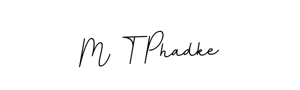 Design your own signature with our free online signature maker. With this signature software, you can create a handwritten (BallpointsItalic-DORy9) signature for name M T Phadke. M T Phadke signature style 11 images and pictures png