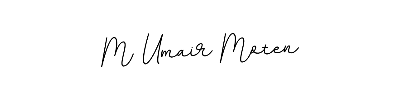 How to make M Umair Moten name signature. Use BallpointsItalic-DORy9 style for creating short signs online. This is the latest handwritten sign. M Umair Moten signature style 11 images and pictures png