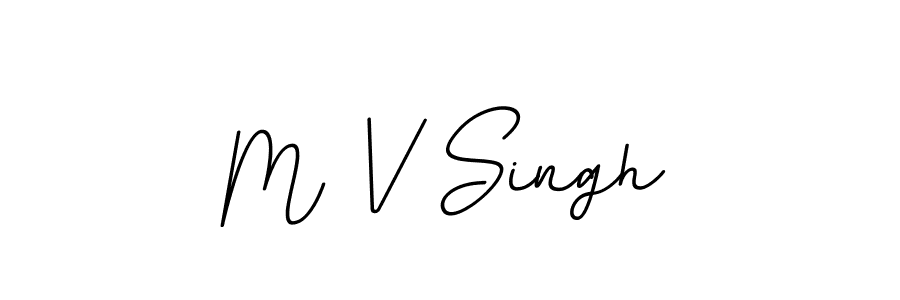 The best way (BallpointsItalic-DORy9) to make a short signature is to pick only two or three words in your name. The name M V Singh include a total of six letters. For converting this name. M V Singh signature style 11 images and pictures png