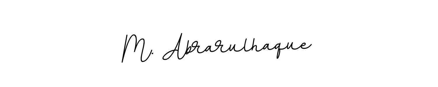 You can use this online signature creator to create a handwritten signature for the name M. Abrarulhaque. This is the best online autograph maker. M. Abrarulhaque signature style 11 images and pictures png