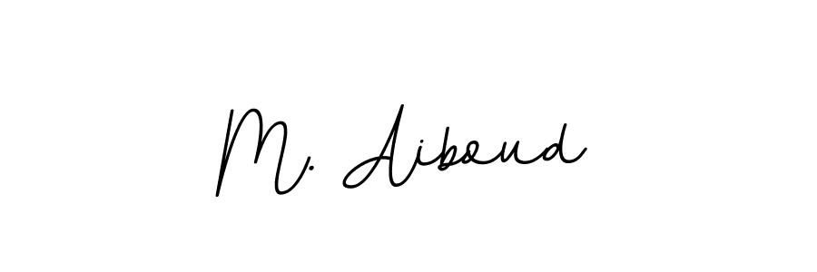 Once you've used our free online signature maker to create your best signature BallpointsItalic-DORy9 style, it's time to enjoy all of the benefits that M. Aiboud name signing documents. M. Aiboud signature style 11 images and pictures png