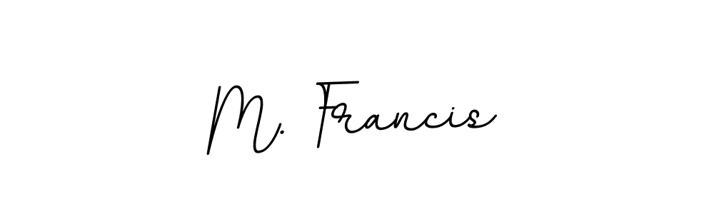 Make a short M. Francis signature style. Manage your documents anywhere anytime using BallpointsItalic-DORy9. Create and add eSignatures, submit forms, share and send files easily. M. Francis signature style 11 images and pictures png