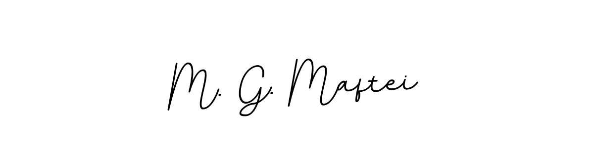 You should practise on your own different ways (BallpointsItalic-DORy9) to write your name (M. G. Maftei) in signature. don't let someone else do it for you. M. G. Maftei signature style 11 images and pictures png