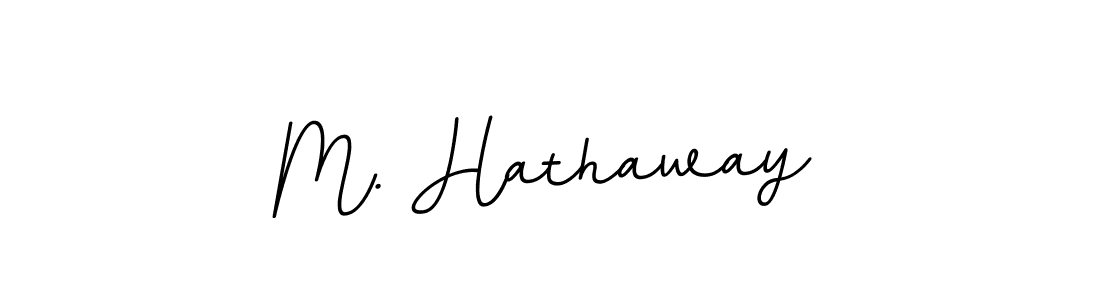 Also we have M. Hathaway name is the best signature style. Create professional handwritten signature collection using BallpointsItalic-DORy9 autograph style. M. Hathaway signature style 11 images and pictures png