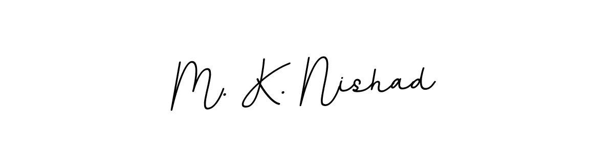 Create a beautiful signature design for name M. K. Nishad. With this signature (BallpointsItalic-DORy9) fonts, you can make a handwritten signature for free. M. K. Nishad signature style 11 images and pictures png