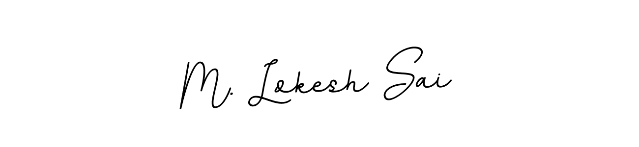 How to make M. Lokesh Sai name signature. Use BallpointsItalic-DORy9 style for creating short signs online. This is the latest handwritten sign. M. Lokesh Sai signature style 11 images and pictures png