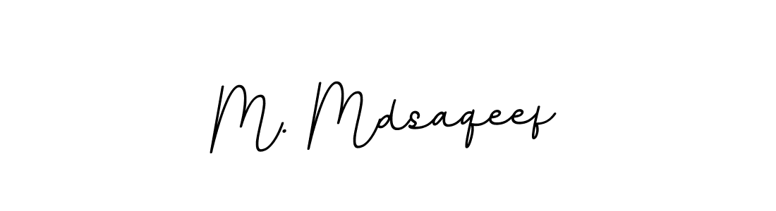 The best way (BallpointsItalic-DORy9) to make a short signature is to pick only two or three words in your name. The name M. Mdsaqeef include a total of six letters. For converting this name. M. Mdsaqeef signature style 11 images and pictures png