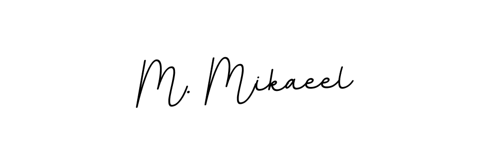 How to make M. Mikaeel name signature. Use BallpointsItalic-DORy9 style for creating short signs online. This is the latest handwritten sign. M. Mikaeel signature style 11 images and pictures png