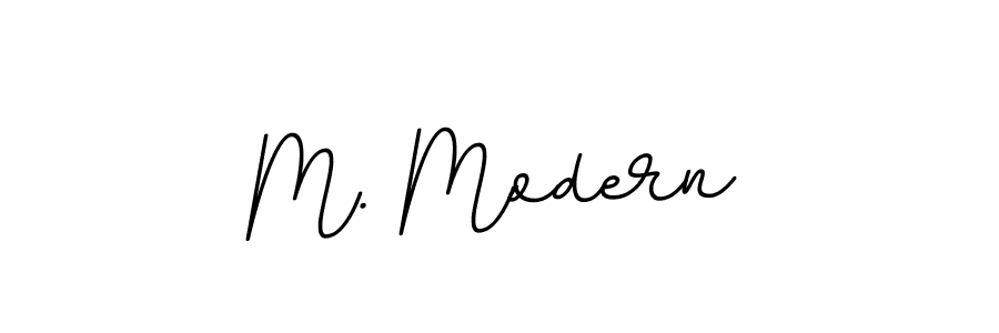 The best way (BallpointsItalic-DORy9) to make a short signature is to pick only two or three words in your name. The name M. Modern include a total of six letters. For converting this name. M. Modern signature style 11 images and pictures png