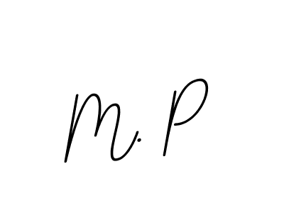 How to make M. P signature? BallpointsItalic-DORy9 is a professional autograph style. Create handwritten signature for M. P name. M. P signature style 11 images and pictures png