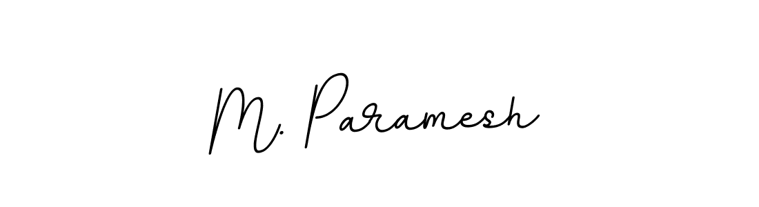You should practise on your own different ways (BallpointsItalic-DORy9) to write your name (M. Paramesh) in signature. don't let someone else do it for you. M. Paramesh signature style 11 images and pictures png