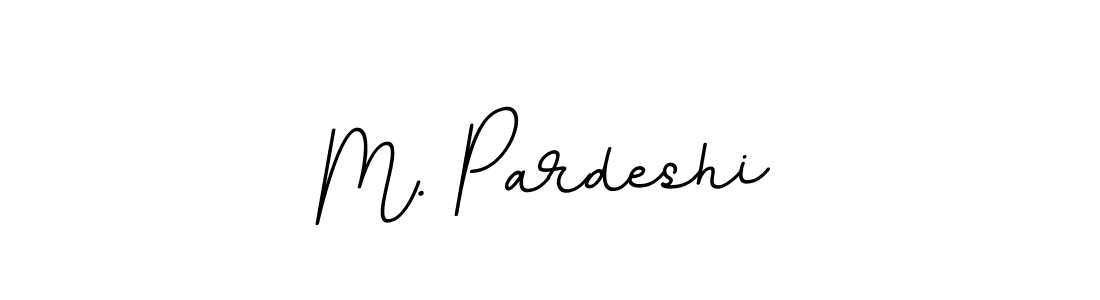 Design your own signature with our free online signature maker. With this signature software, you can create a handwritten (BallpointsItalic-DORy9) signature for name M. Pardeshi. M. Pardeshi signature style 11 images and pictures png