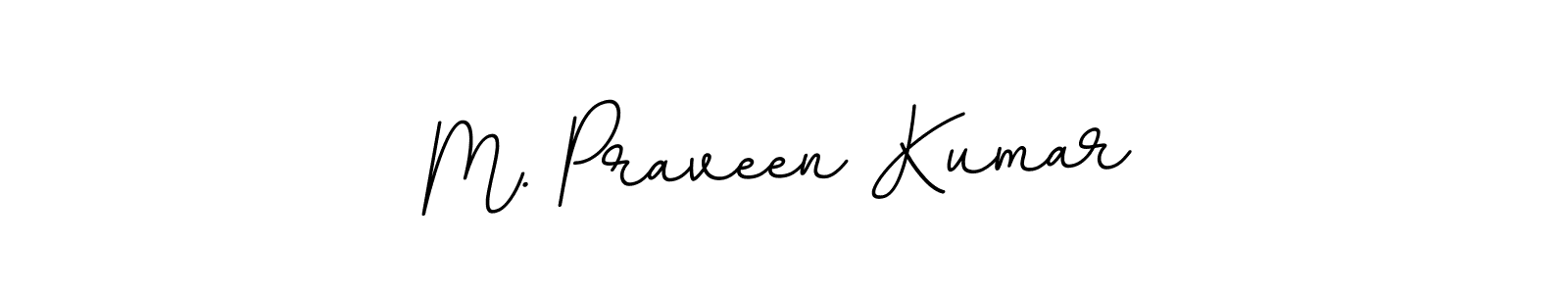 You can use this online signature creator to create a handwritten signature for the name M. Praveen Kumar. This is the best online autograph maker. M. Praveen Kumar signature style 11 images and pictures png