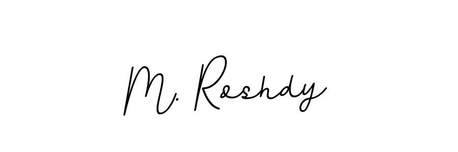 Create a beautiful signature design for name M. Roshdy. With this signature (BallpointsItalic-DORy9) fonts, you can make a handwritten signature for free. M. Roshdy signature style 11 images and pictures png