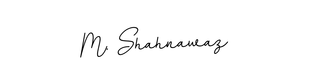 Use a signature maker to create a handwritten signature online. With this signature software, you can design (BallpointsItalic-DORy9) your own signature for name M. Shahnawaz. M. Shahnawaz signature style 11 images and pictures png