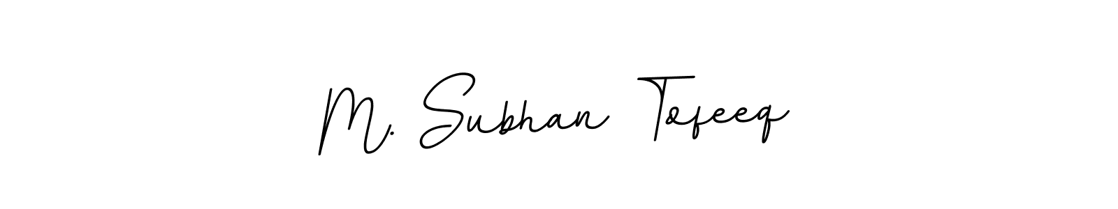 Make a short M. Subhan Tofeeq signature style. Manage your documents anywhere anytime using BallpointsItalic-DORy9. Create and add eSignatures, submit forms, share and send files easily. M. Subhan Tofeeq signature style 11 images and pictures png