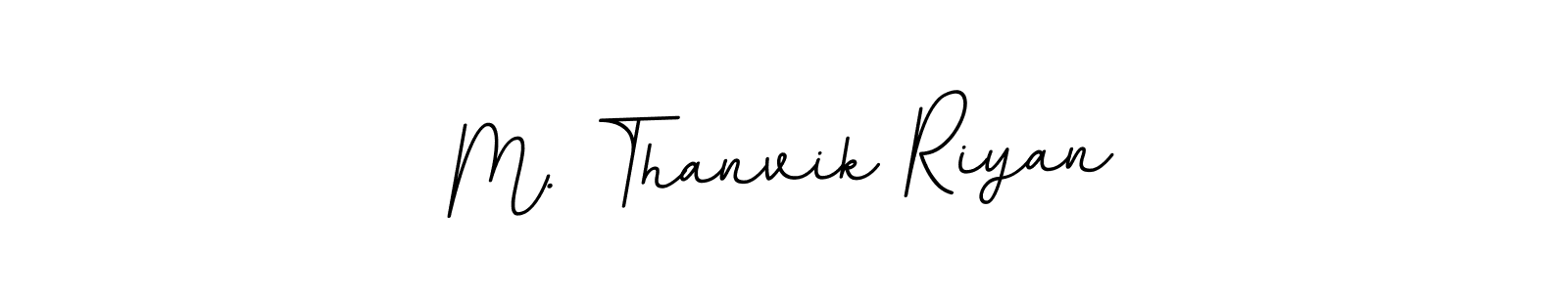 Also we have M. Thanvik Riyan name is the best signature style. Create professional handwritten signature collection using BallpointsItalic-DORy9 autograph style. M. Thanvik Riyan signature style 11 images and pictures png