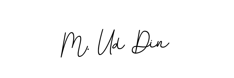 Create a beautiful signature design for name M. Ud Din. With this signature (BallpointsItalic-DORy9) fonts, you can make a handwritten signature for free. M. Ud Din signature style 11 images and pictures png