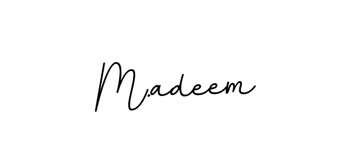 You should practise on your own different ways (BallpointsItalic-DORy9) to write your name (M.adeem) in signature. don't let someone else do it for you. M.adeem signature style 11 images and pictures png