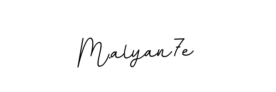 How to make M.alyan7e name signature. Use BallpointsItalic-DORy9 style for creating short signs online. This is the latest handwritten sign. M.alyan7e signature style 11 images and pictures png
