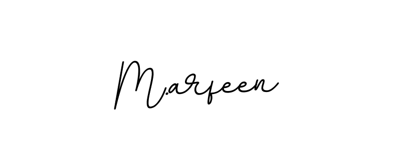 Use a signature maker to create a handwritten signature online. With this signature software, you can design (BallpointsItalic-DORy9) your own signature for name M.arfeen. M.arfeen signature style 11 images and pictures png