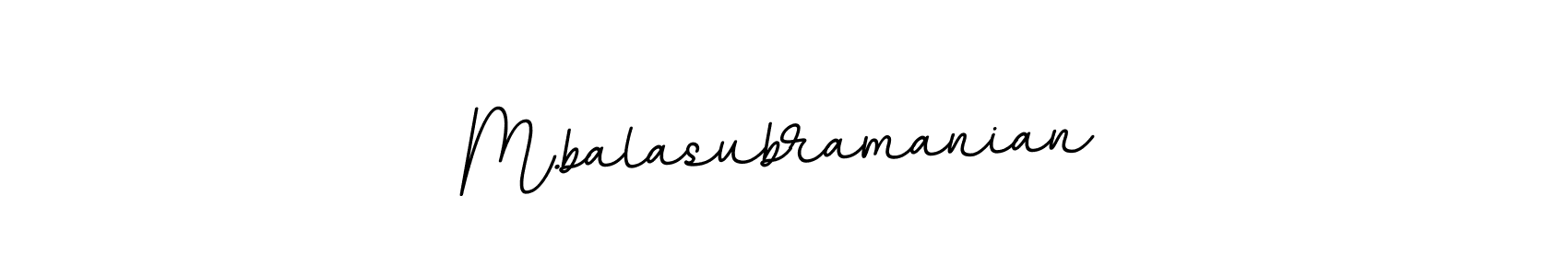 Design your own signature with our free online signature maker. With this signature software, you can create a handwritten (BallpointsItalic-DORy9) signature for name M.balasubramanian. M.balasubramanian signature style 11 images and pictures png