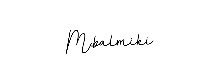 How to make M.balmiki signature? BallpointsItalic-DORy9 is a professional autograph style. Create handwritten signature for M.balmiki name. M.balmiki signature style 11 images and pictures png