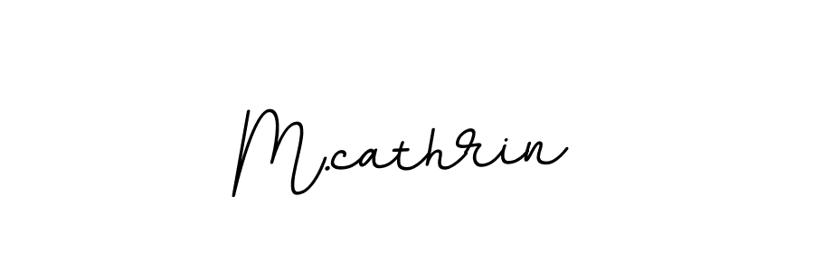 The best way (BallpointsItalic-DORy9) to make a short signature is to pick only two or three words in your name. The name M.cathrin include a total of six letters. For converting this name. M.cathrin signature style 11 images and pictures png