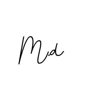 Also we have M.d name is the best signature style. Create professional handwritten signature collection using BallpointsItalic-DORy9 autograph style. M.d signature style 11 images and pictures png