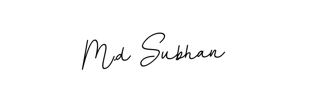 Use a signature maker to create a handwritten signature online. With this signature software, you can design (BallpointsItalic-DORy9) your own signature for name M.d Subhan. M.d Subhan signature style 11 images and pictures png