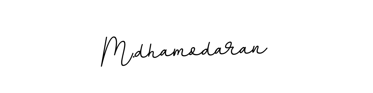 Make a beautiful signature design for name M.dhamodaran. With this signature (BallpointsItalic-DORy9) style, you can create a handwritten signature for free. M.dhamodaran signature style 11 images and pictures png