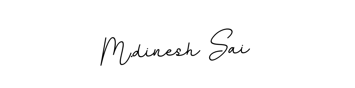 if you are searching for the best signature style for your name M.dinesh Sai. so please give up your signature search. here we have designed multiple signature styles  using BallpointsItalic-DORy9. M.dinesh Sai signature style 11 images and pictures png