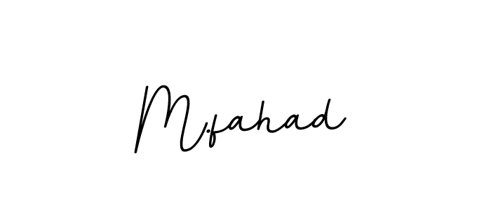 You should practise on your own different ways (BallpointsItalic-DORy9) to write your name (M.fahad) in signature. don't let someone else do it for you. M.fahad signature style 11 images and pictures png