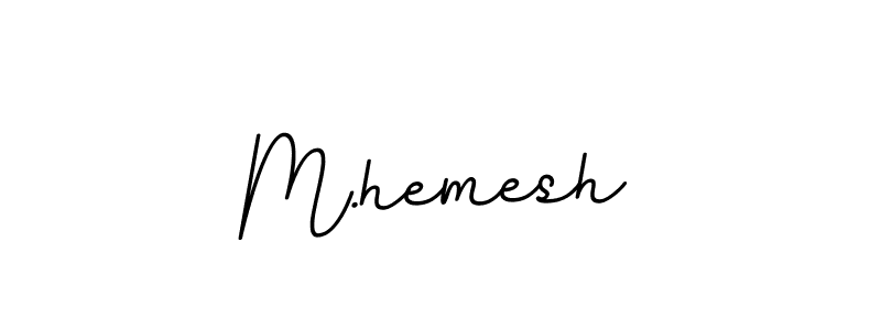 M.hemesh stylish signature style. Best Handwritten Sign (BallpointsItalic-DORy9) for my name. Handwritten Signature Collection Ideas for my name M.hemesh. M.hemesh signature style 11 images and pictures png