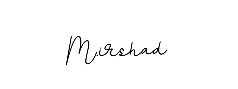 Make a beautiful signature design for name M.irshad. With this signature (BallpointsItalic-DORy9) style, you can create a handwritten signature for free. M.irshad signature style 11 images and pictures png