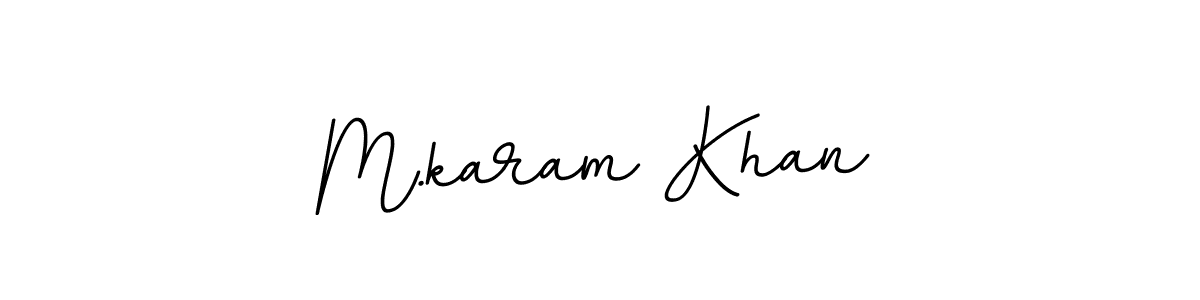 Make a beautiful signature design for name M.karam Khan. With this signature (BallpointsItalic-DORy9) style, you can create a handwritten signature for free. M.karam Khan signature style 11 images and pictures png