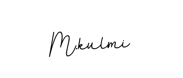 Best and Professional Signature Style for M.kulmi. BallpointsItalic-DORy9 Best Signature Style Collection. M.kulmi signature style 11 images and pictures png