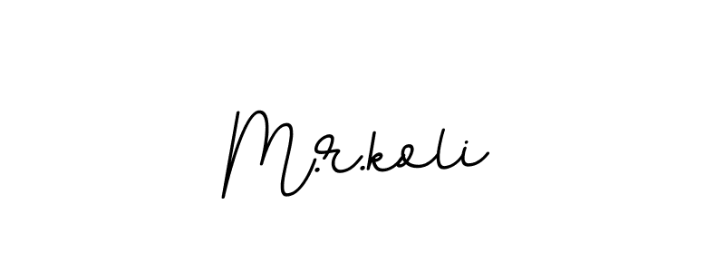 Best and Professional Signature Style for M.r.koli. BallpointsItalic-DORy9 Best Signature Style Collection. M.r.koli signature style 11 images and pictures png