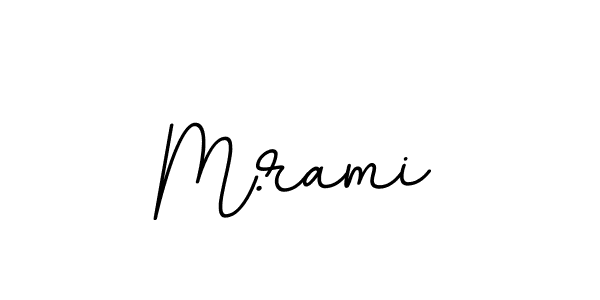 How to Draw M.rami signature style? BallpointsItalic-DORy9 is a latest design signature styles for name M.rami. M.rami signature style 11 images and pictures png