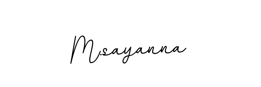 Make a beautiful signature design for name M.sayanna. With this signature (BallpointsItalic-DORy9) style, you can create a handwritten signature for free. M.sayanna signature style 11 images and pictures png