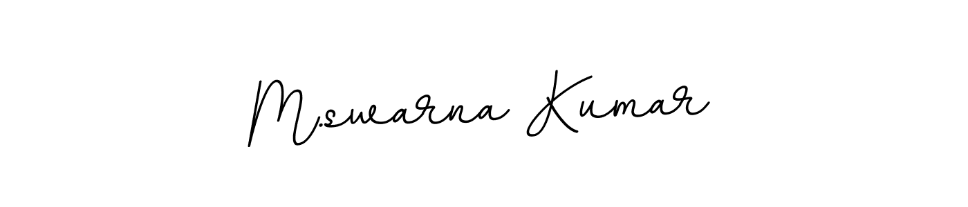 You should practise on your own different ways (BallpointsItalic-DORy9) to write your name (M.swarna Kumar) in signature. don't let someone else do it for you. M.swarna Kumar signature style 11 images and pictures png